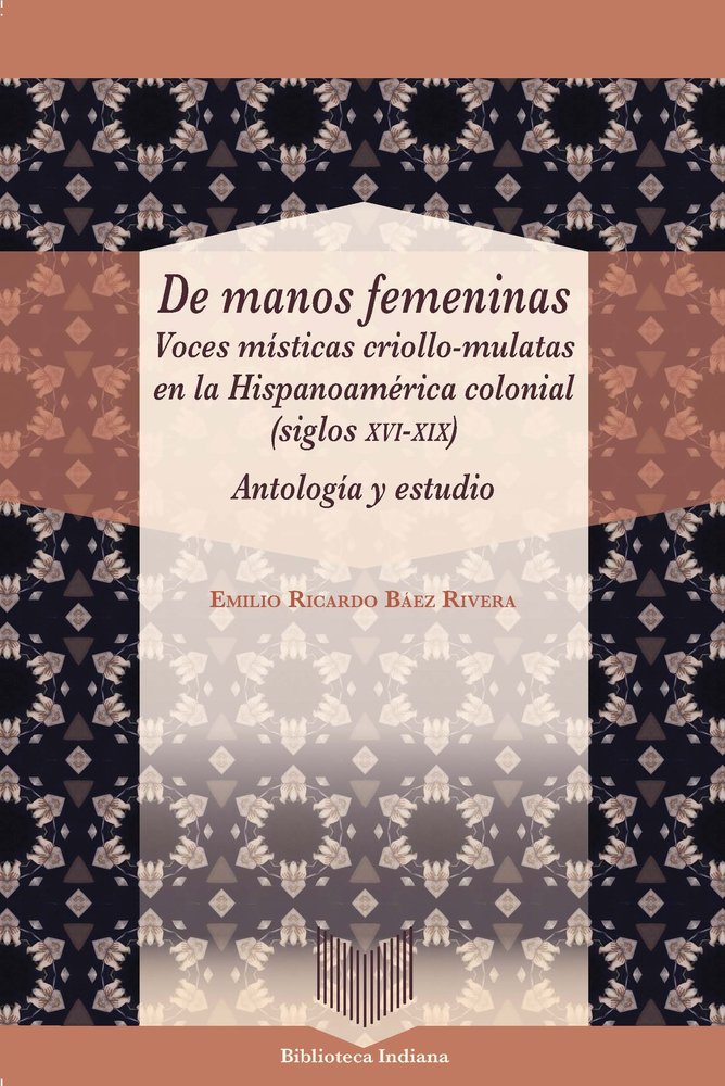 DE MANOS FEMENINAS, de BAEZ RIVERA, EMILIO RICARDO | portada del libro
