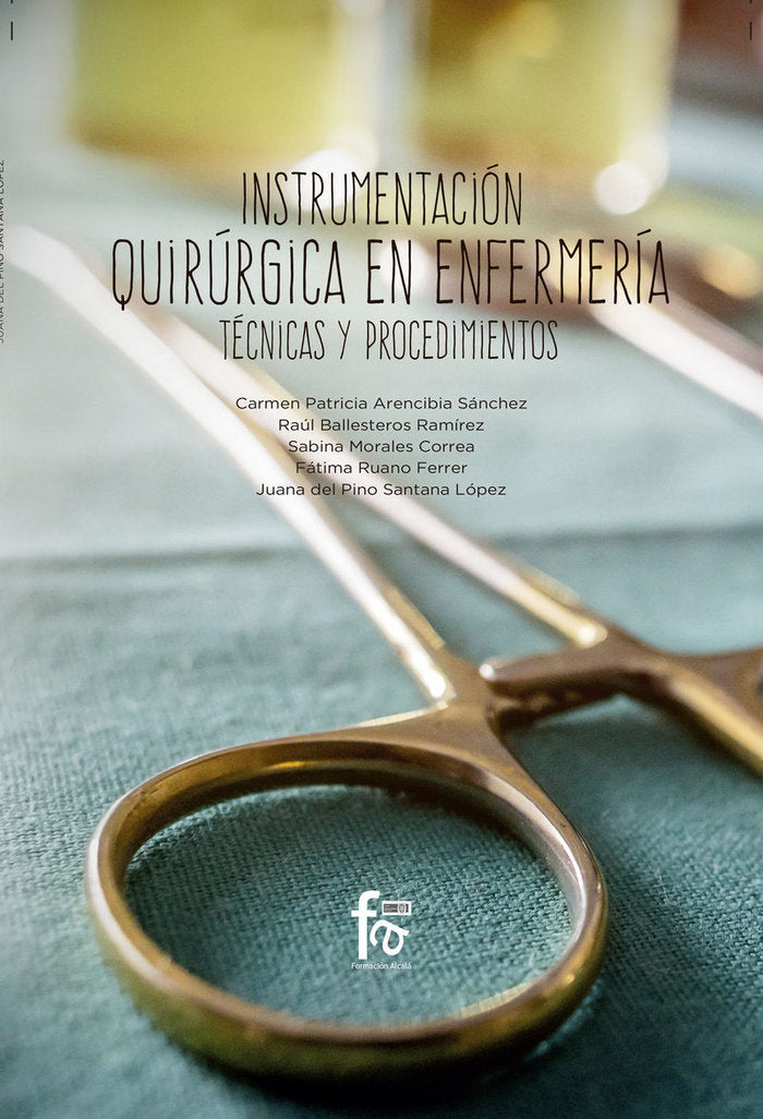 INSTRUMENTACIÓN QUIRÚRGICA EN ENFERMERÍA., de ARENCIBIA SANCHEZ, CARMEN PATRICIA | portada del libro