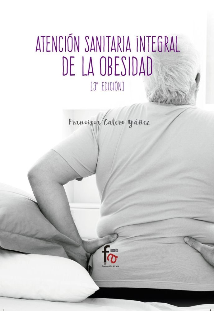 ATENCIÓN SANITARIA DE LA OBESIDAD-3 ED, de CALERO YAÑES, FRANCISCA | portada del libro