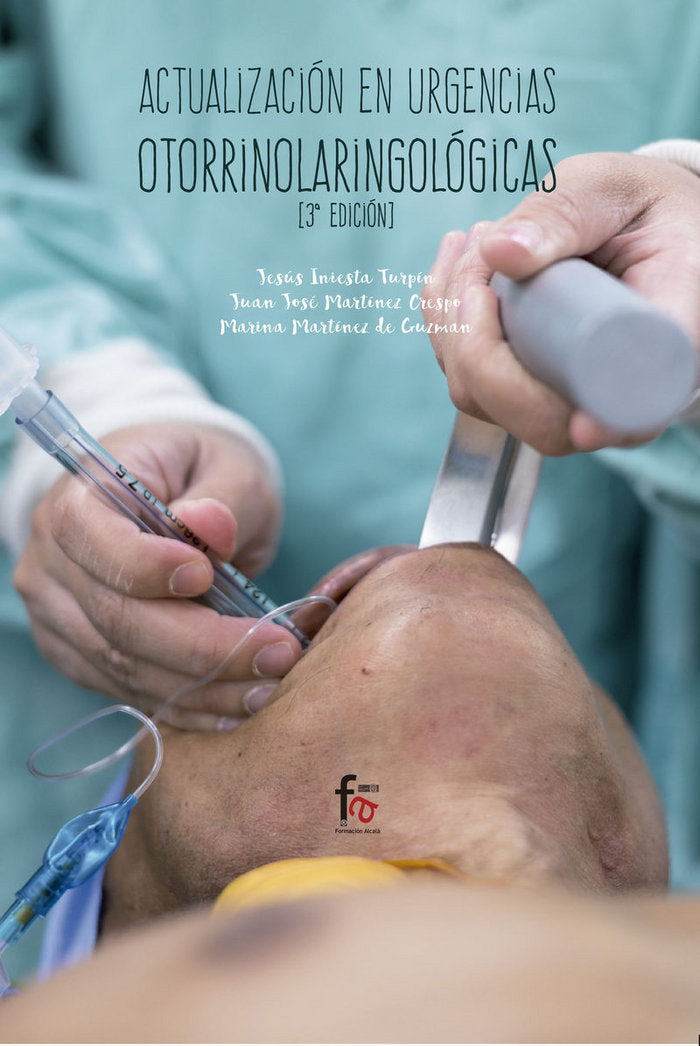 ACTUALIZACION EN URGENCIAS OTORRINOLANGOLOGICAS-3 EDICIÓN, de INIESTA TURPIN, JESUS | portada del libro