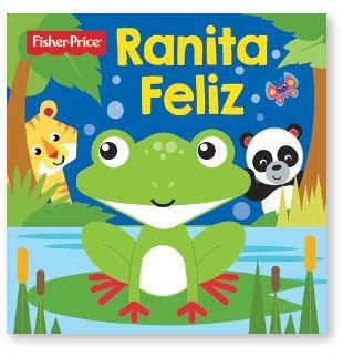 LIBRO BAÑO- RANITA FELIZ- FISHER PRICE | portada del libro