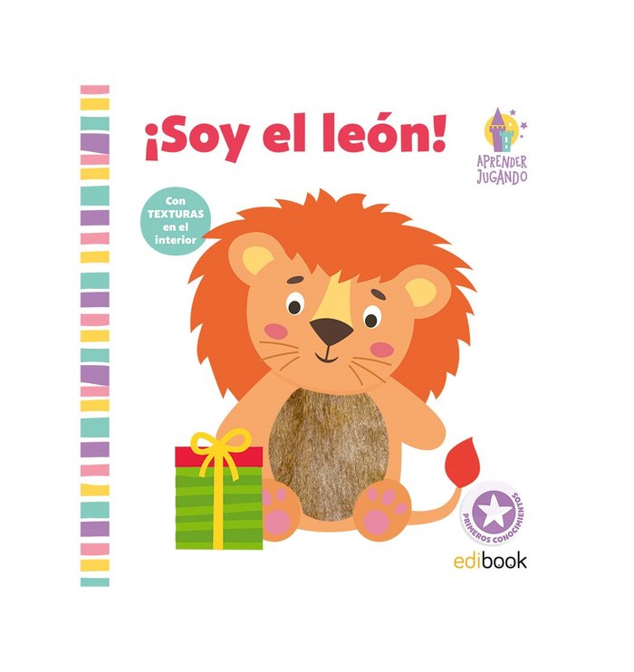 APRENDER JUGANDO LIBRO TEXTURAS- ¡ SOY LEÓN ! | portada del libro