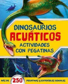 DINOSAURIOS ACUATICOS ACTIVIDADES CON PEGATINAS, de AAVV | portada del libro