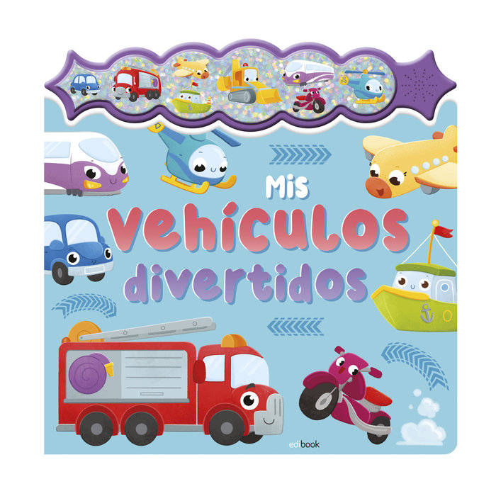 MIS VEHICULOS DIVERTIDOS, de VARIOS | portada del libro