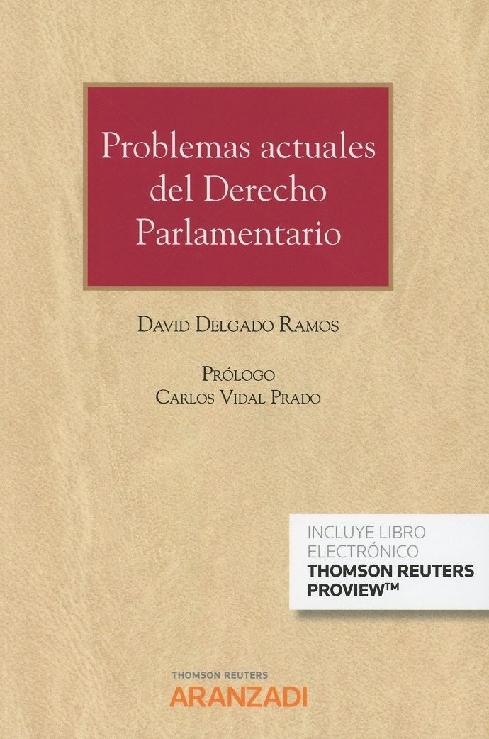 Problemas actuales del Derecho Parlamentario (Papel + e-book), de Delgado Ramos, David | portada del libro