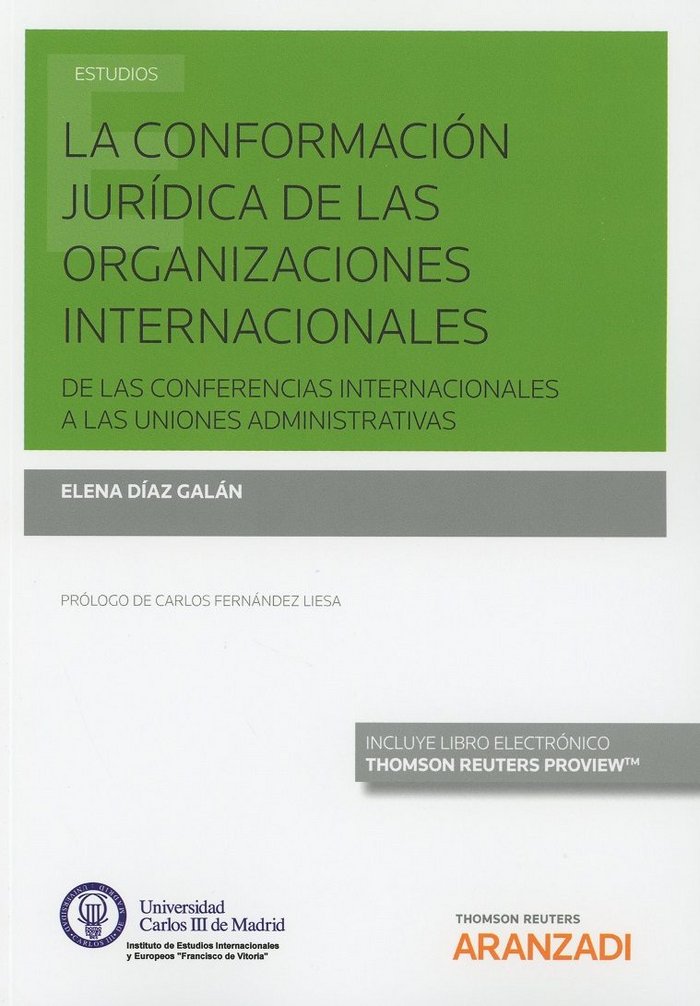 La conformación jurídica de las Organizaciones Internacionales (Papel + e-book), de Diaz Galán, Elena | portada del libro