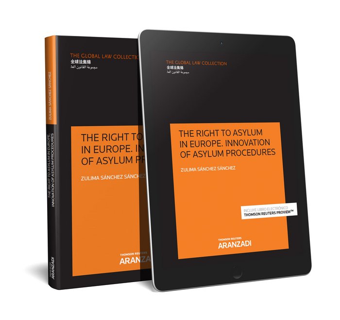 The right to asylum in Europe. Innovation of asylum procedures (Papel + e-book), de Sánchez Sánchez, Zulima | portada del lib