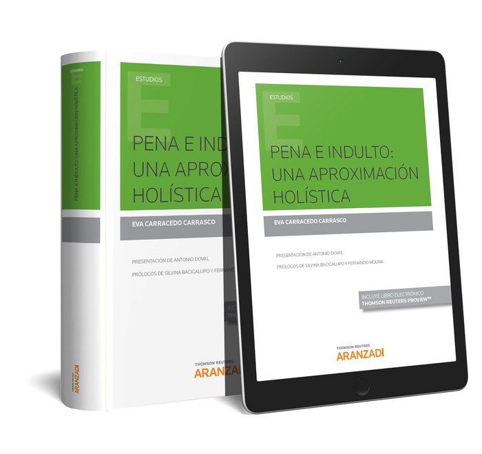 Pena e indulto: una aproximación holística (Papel + e-book), de Carracedo Carrasco, Eva | portada del libro