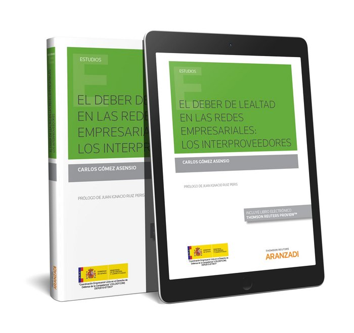 El deber de lealtad en las redes empresariales: los interproveedores (Papel + e-book), de Gómez Asensio, Carlos | portada del