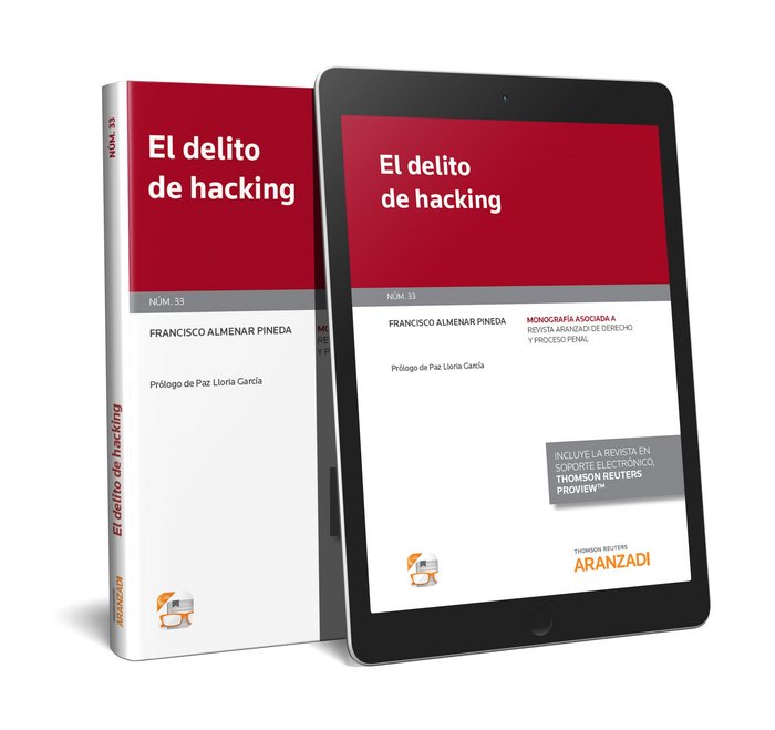El delito de hacking (Papel + e-book), de Almenar Pineda, Francisco | portada del libro