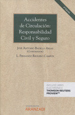 Accidentes de circulación: Responsabilidad Civil y Seguro (Papel + e-book), de Badillo Arias , José Antonio | portada del lib
