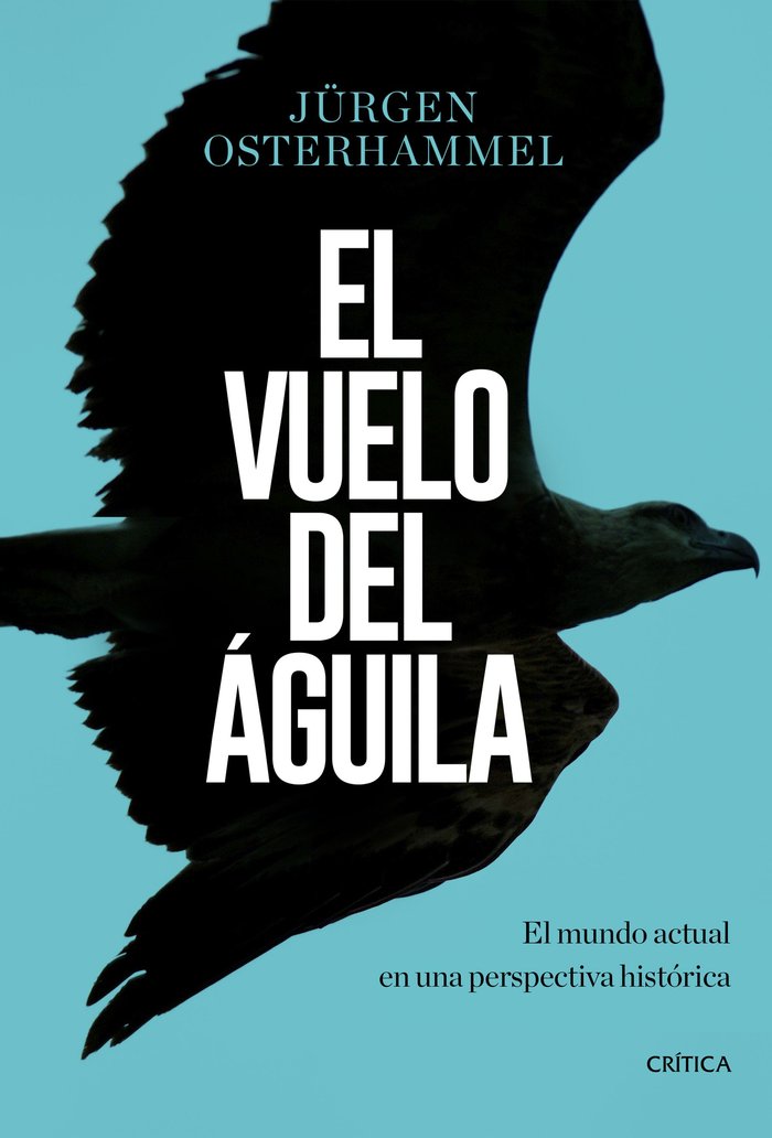 El vuelo del águila, de Osterhammel | portada del libro