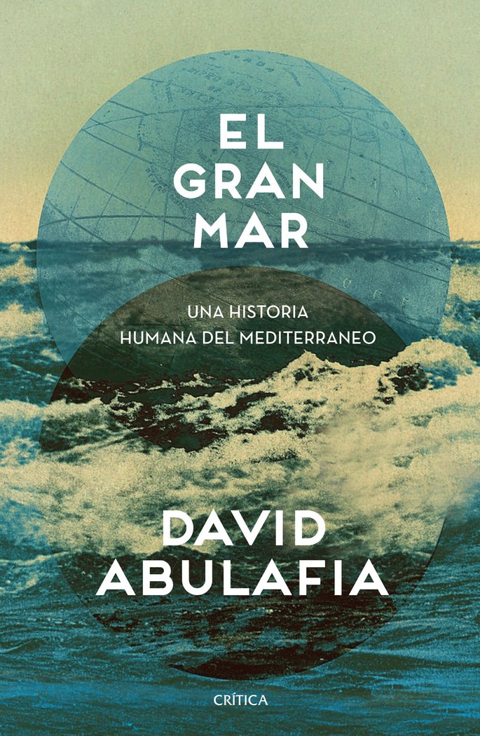 El gran mar, de Abulafia, David | portada del libro