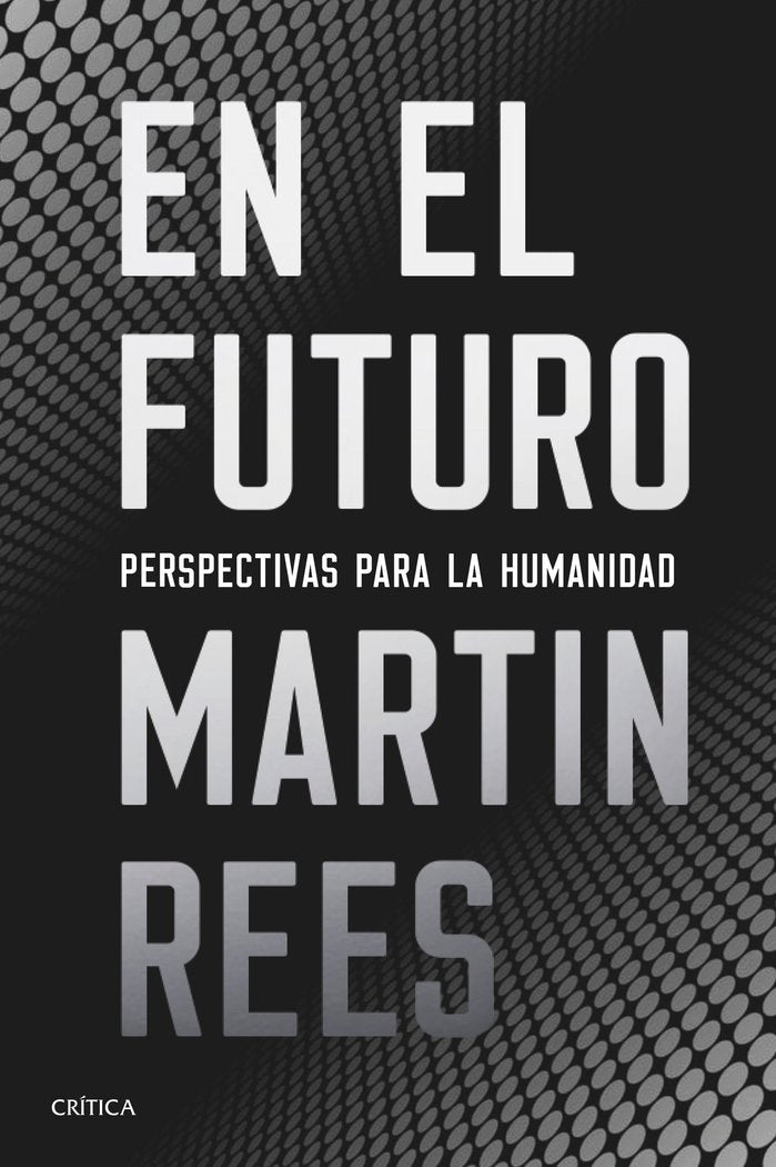 En el futuro, de Rees, Martin | portada del libro