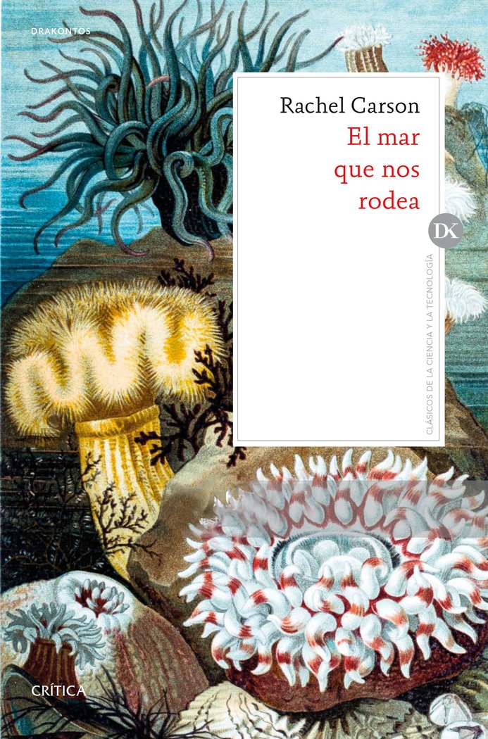 El mar que nos rodea, de Carson, Rachel | portada del libro