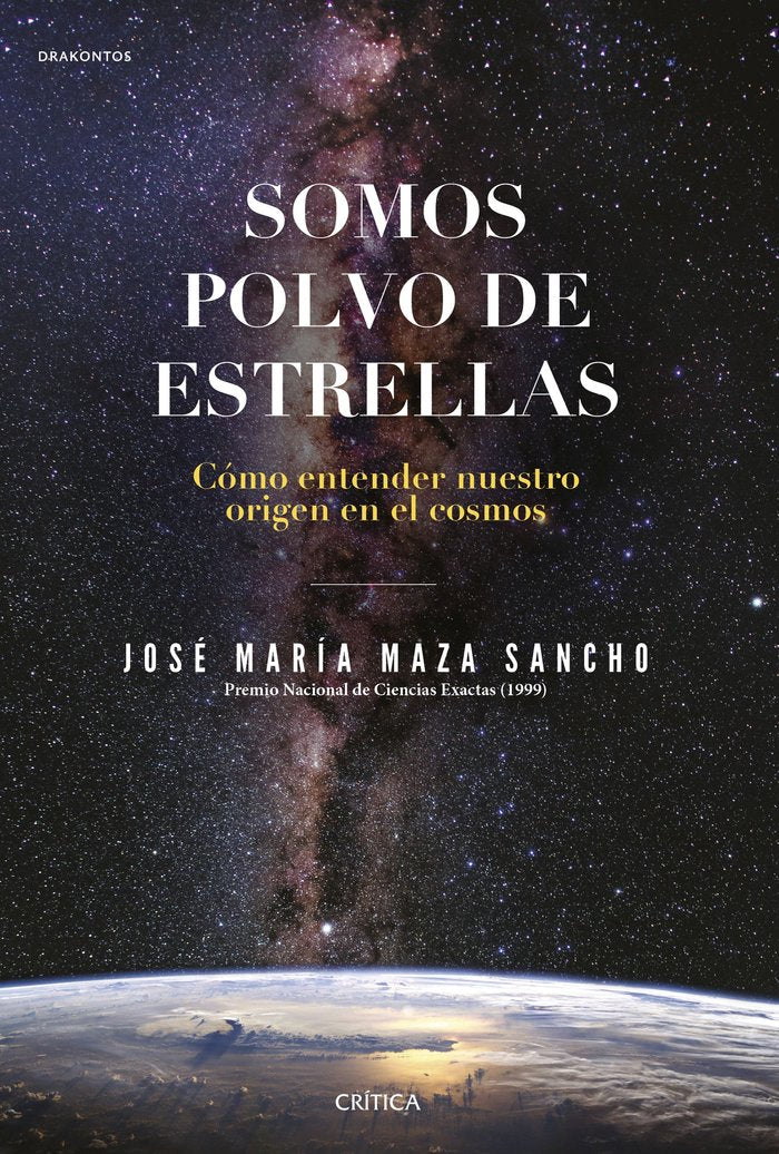 Somos polvo de estrellas, de Maza, José María | portada del libro
