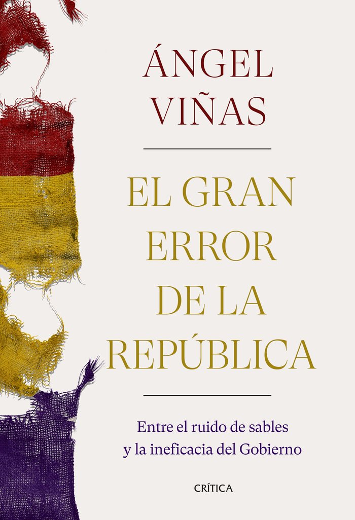El gran error de la República, de Viñas, Ángel | portada del libro