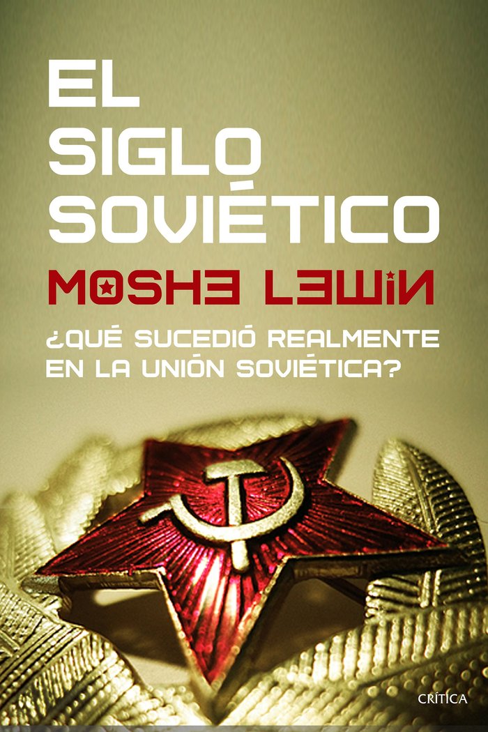 El siglo soviético, de Lewin, Moshe | portada del libro