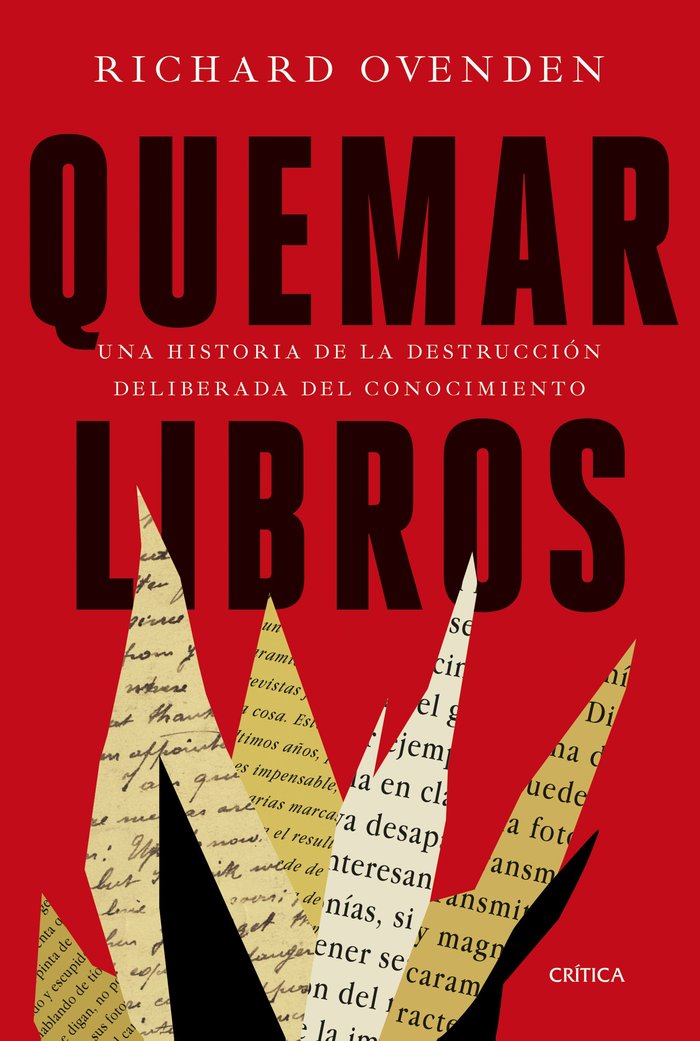 QUEMAR LIBROS, de RICHARD OVENDEN | portada del libro