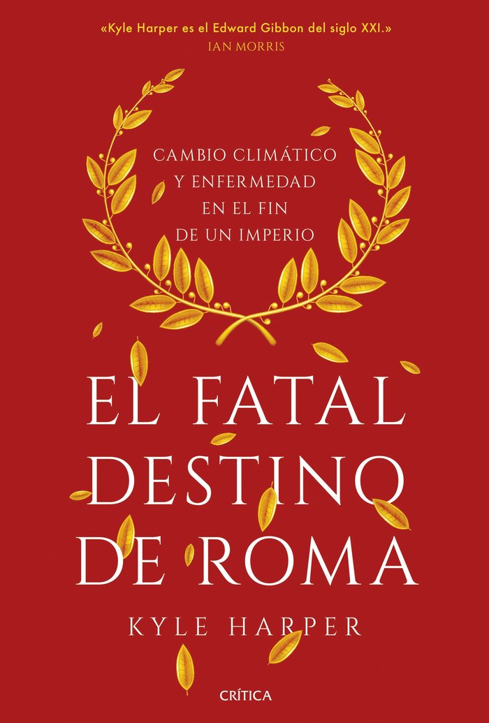 EL FATAL DESTINO DE ROMA, de KYLE HARPER | portada del libro