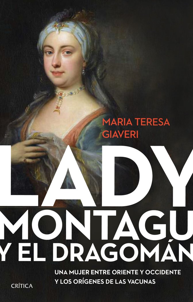 LADY MONTAGU, de MARIA TERESA GIAVERI | portada del libro