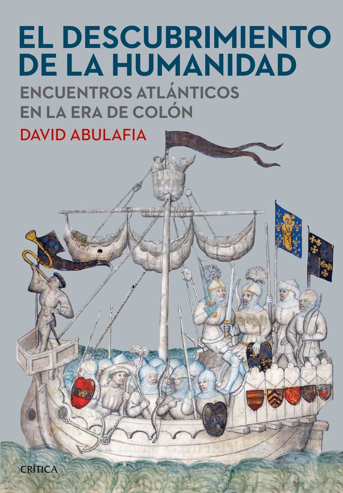 EL DESCUBRIMIENTO DE LA HUMANIDAD, de DAVID ABULAFIA | portada del libro