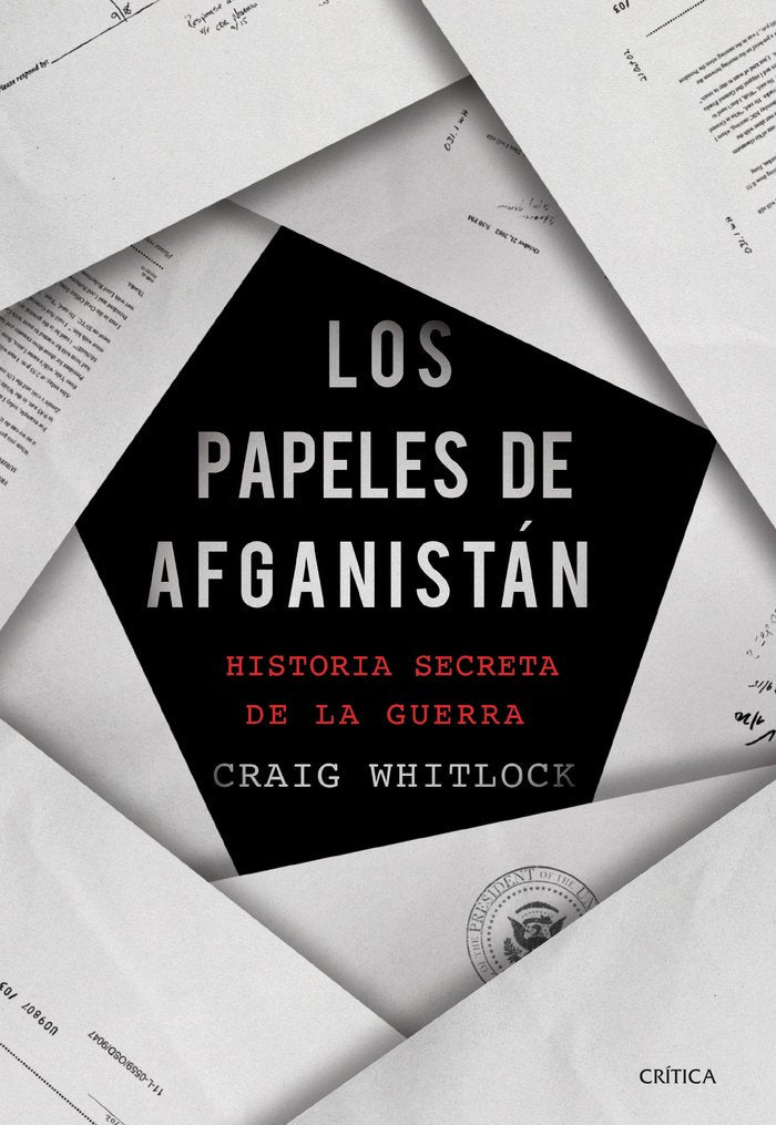 LOS PAPELES DE AFGANISTAN, de CRAIG WHITLOCK | portada del libro