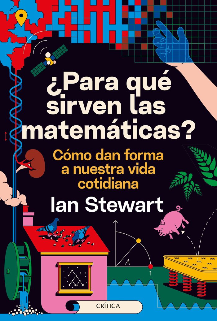 ¿PARA QUE SIRVEN LAS MATEMATICAS?, de IAN STEWART | portada del libro
