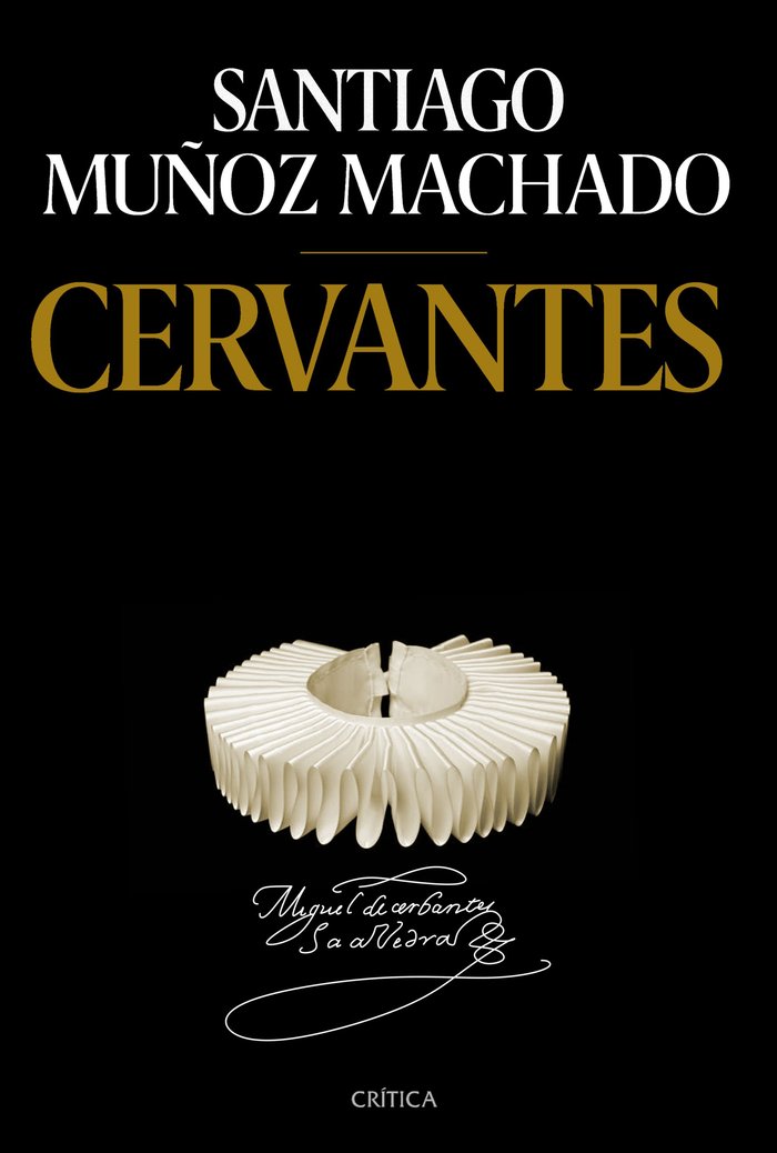 CERVANTES, de MUÑOZ MACHADO, SANTIAGO | portada del libro
