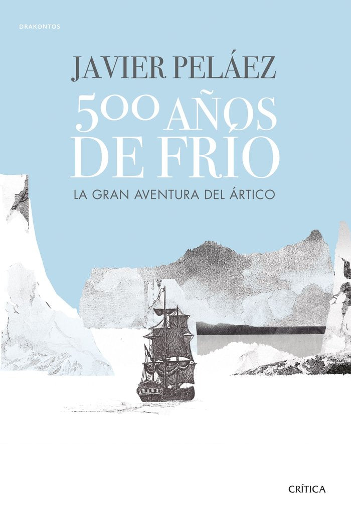 500 AÑOS DE FRIO, de JAVIER PELAEZ | portada del libro