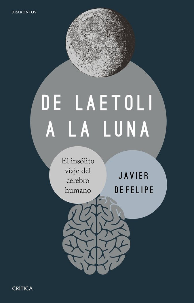 DE LAETOLI A LA LUNA, de JAVIER DEFELIPE | portada del libro