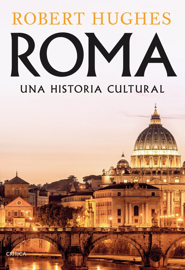 ROMA, de ROBERT HUGHES | portada del libro