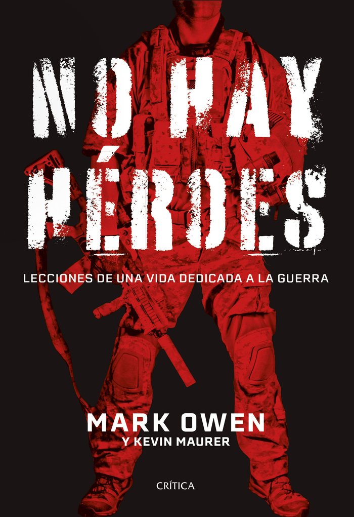 NO HAY HEROES, de MARK OWEN | portada del libro