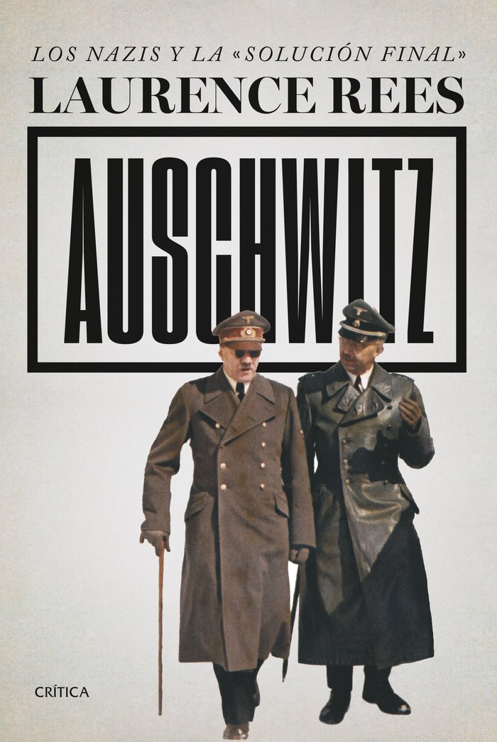 AUSCHWITZ, de LAURENCE REES | portada del libro