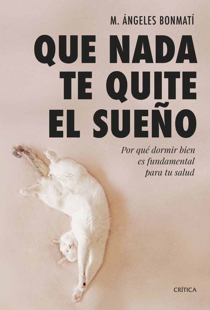 QUE NADA TE QUITE EL SUEÑO, de BONMATI, M. ANGELES | portada del libro