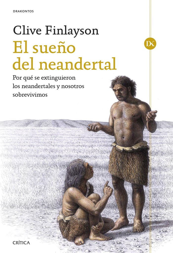EL SUEÑO DEL NEANDERTAL, de CLIVE FINLAYSON | portada del libro