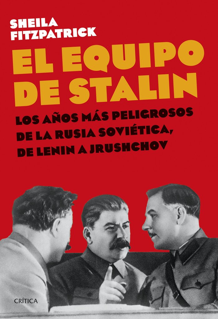 EL EQUIPO DE STALIN, de SHEILA FITZPATRICK | portada del libro