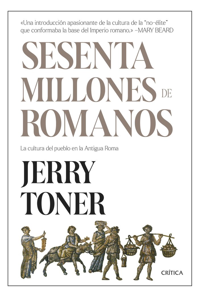 SESENTA MILLONES DE ROMANOS, de JERRY TONER | portada del libro
