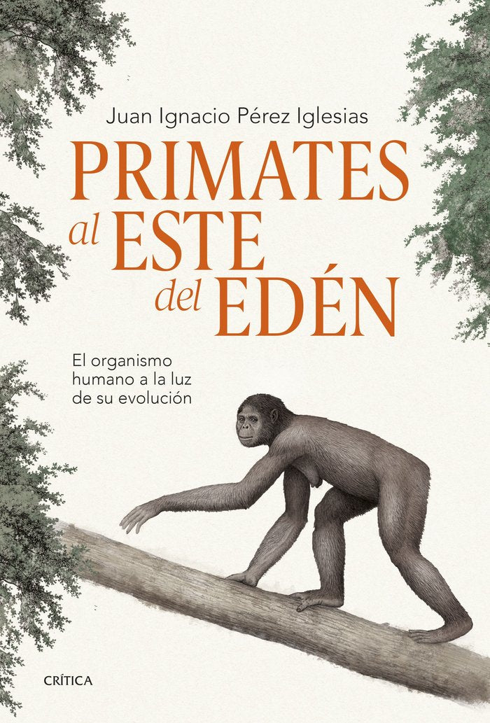 PRIMATES AL ESTE DEL EDEN, de JUAN IGNACIO PEREZ | portada del libro
