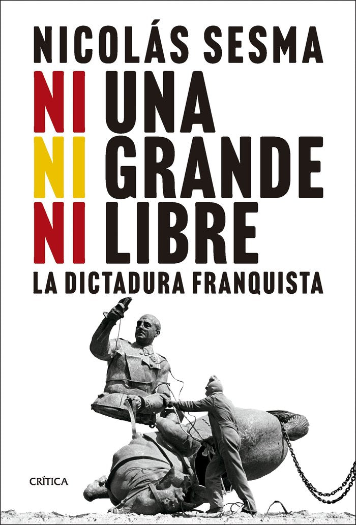 Ni una, ni grande, ni libre, de NICOLAS SESMA | portada del libro