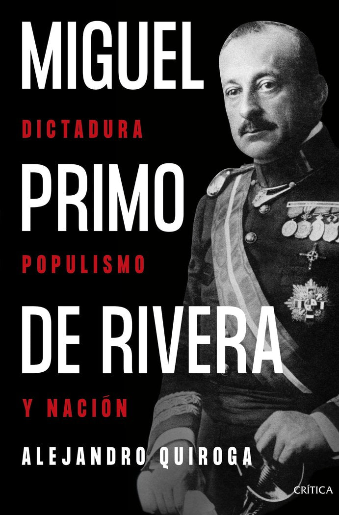 MIGUEL PRIMO DE RIVERA, de ALEJANDRO QUIROGA FERNANDEZ DE SOTO | portada del libro