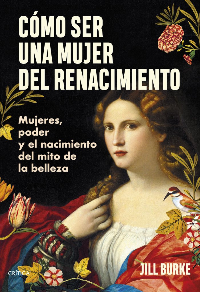 COMO SER UNA MUJER DEL RENACIMIENTO, de JILL BURKE | portada del libro