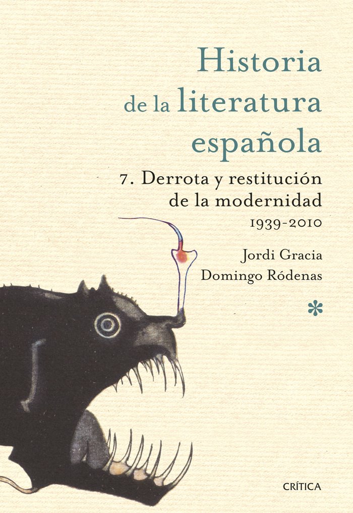 DERROTA Y RESTITUCION DE LA MODERNIDAD 1939-2010, de JORDI GRACIA | portada del libro