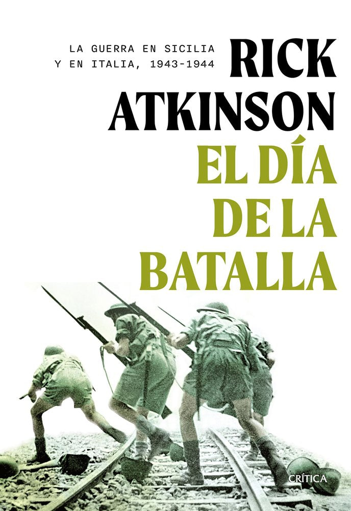 EL DIA DE LA BATALLA, de RICK ATKINSON | portada del libro