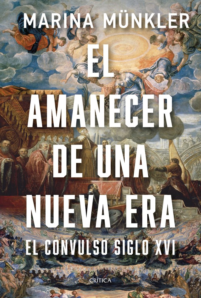 EL AMANECER DE UNA NUEVA ERA, de MARINA MÜNKLER | portada del libro
