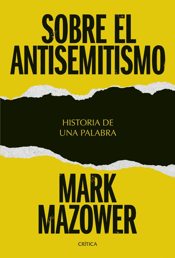SOBRE EL ANTISEMITISMO, de MAZOWER, MARK | portada del libro