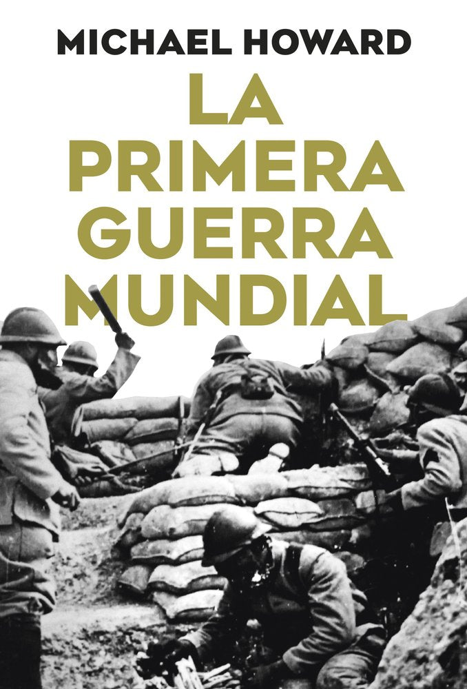 LA PRIMERA GUERRA MUNDIAL, de MICHAEL HOWARD | portada del libro