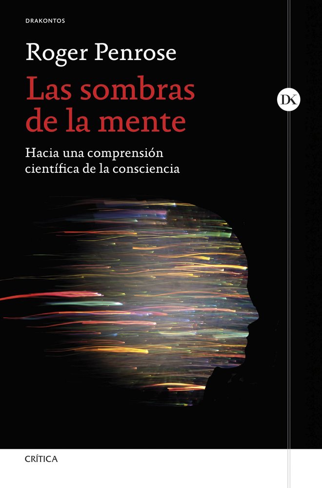 LAS SOMBRAS DE LA MENTE, de ROGER PENROSE | portada del libro