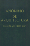 Anónimo de Arquitectura. Tratado del siglo XVI, de AA.VV. | portada del libro