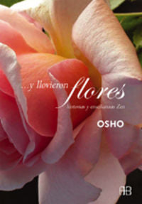 ...Y llovieron flores, de Osho | portada del libro